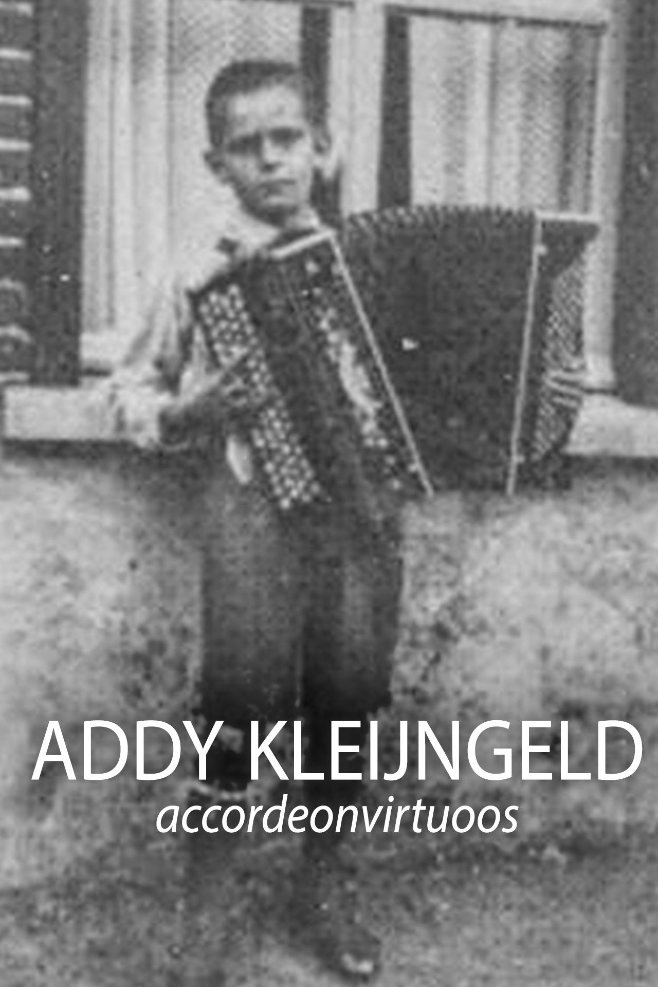 Addy Kleijngeld – accordeonvirtuoos