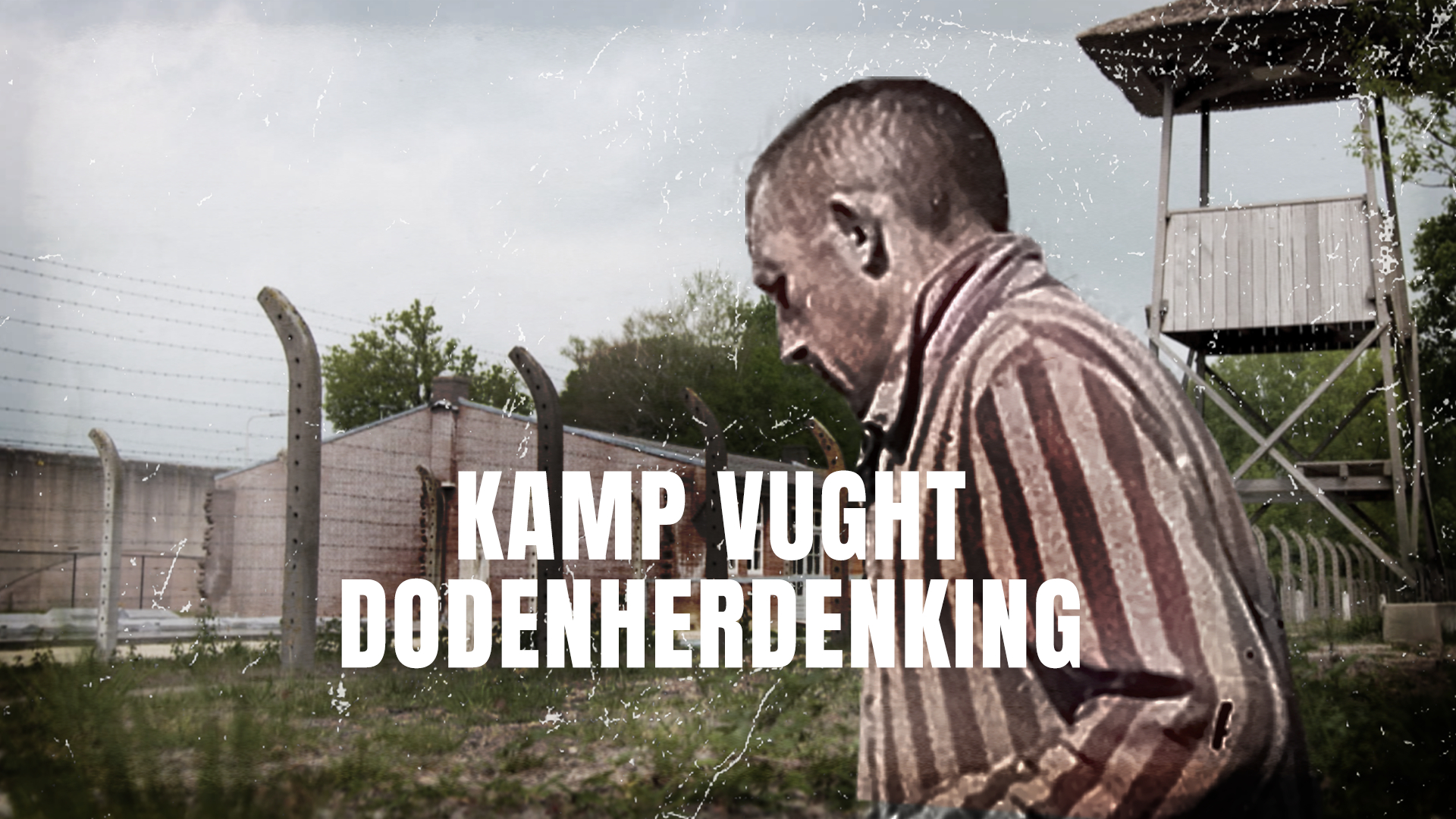 Kamp Vught Dodenherdenking